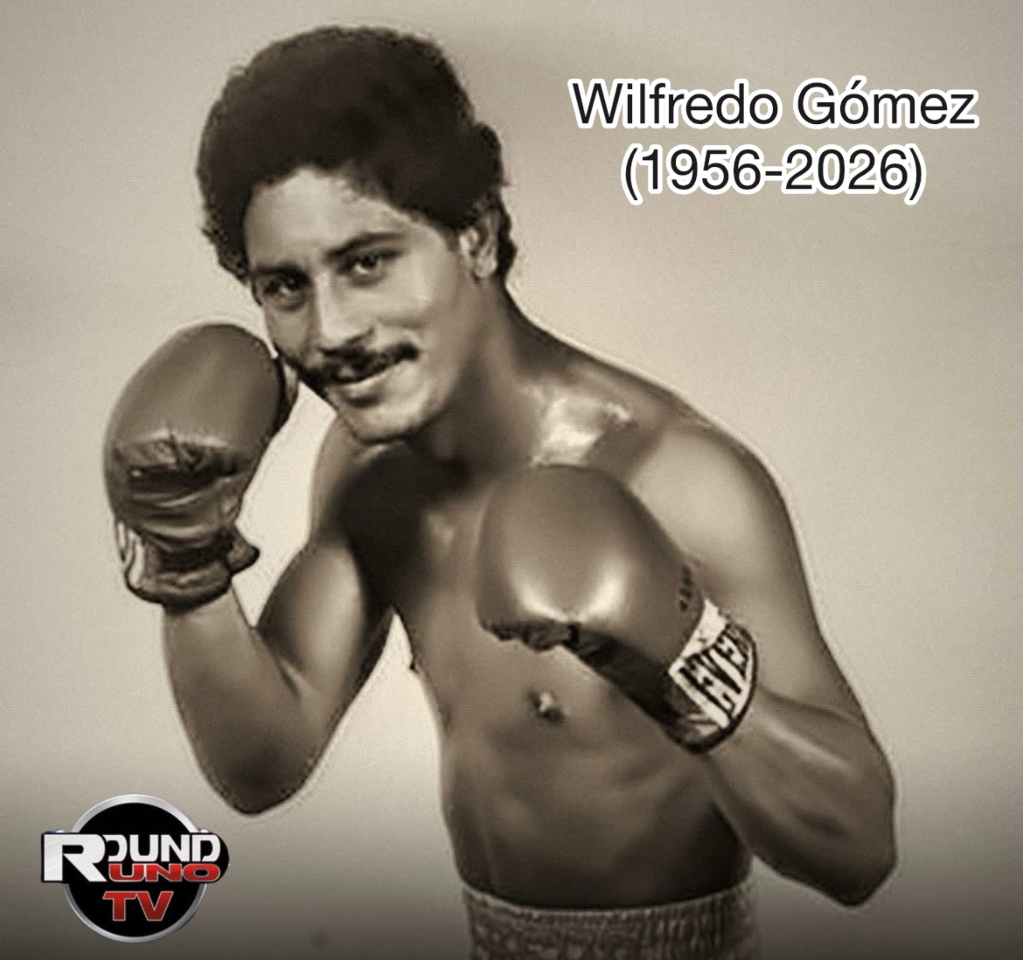 FALLECIÓ WILFREDO “BAZOOKA” GÓMEZ, UNA DE LAS MÁXIMAS LEYENDAS DEL BOXEO BORICUA